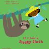 Play & Learn THAMES & HUDSON Story Books | If I Had A Sleepy Sloth