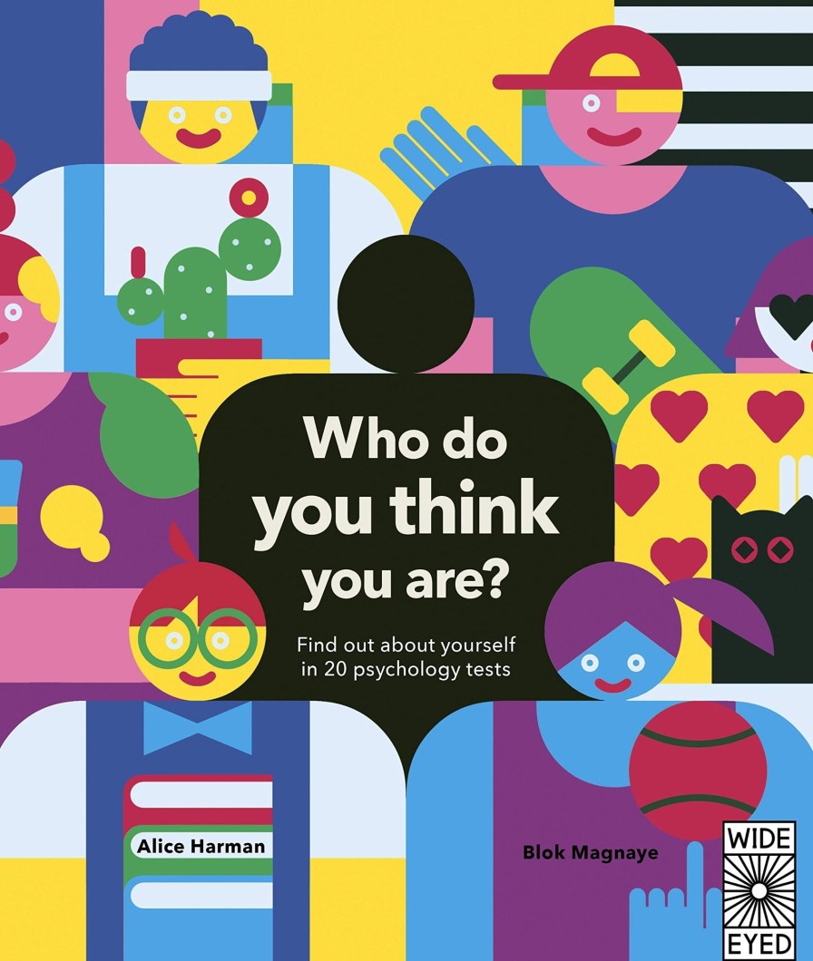 Play & Learn Quarto Factual Books | Who Do You Think You Are? | 20 Psychology Tests To Explore Your Growing Mind