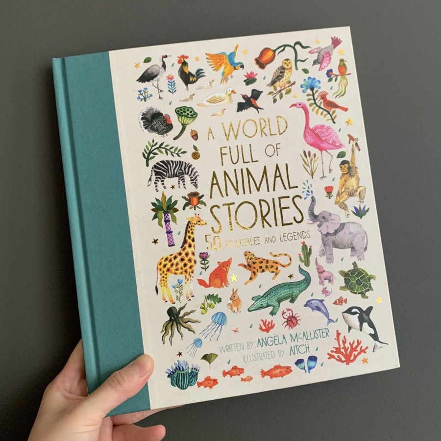 Play & Learn Quarto Story Books | A World Full Of Animal Stories | 50 Favourite Animal Folk Tales, Myths And Legends