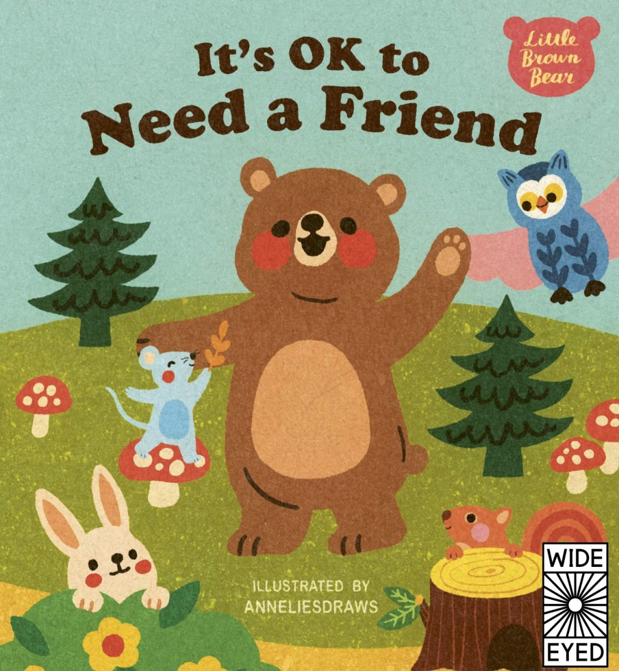 Play & Learn Quarto Early Learning Books | It'S Ok To Need A Friend (Little Brown Bear)