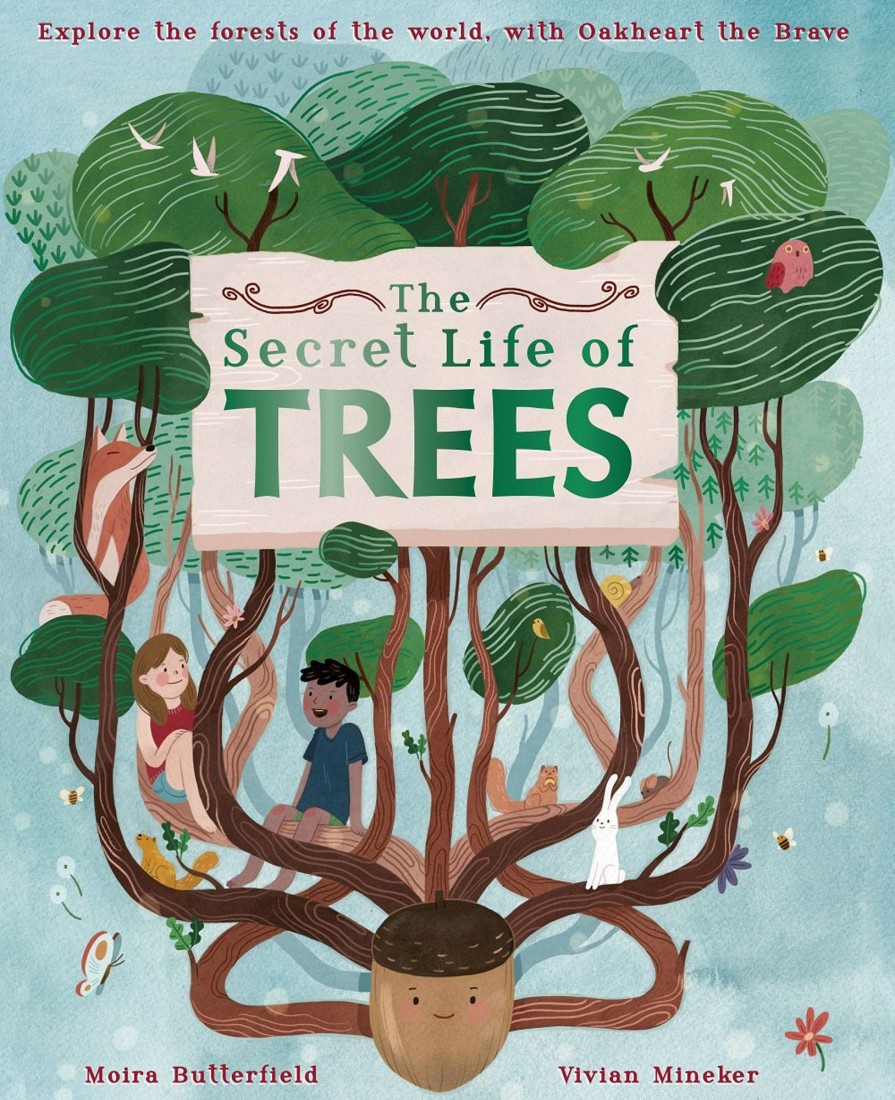 Play & Learn Quarto Factual Books | The Secret Life Of Trees | Explore The Forests Of The World, With Oakheart The Brave