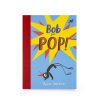 Play & Learn Laurence King Story Books | Bob Goes Pop