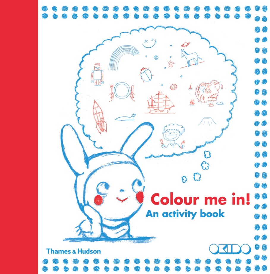 Play & Learn THAMES & HUDSON Activity, Colouring & Sticker Books | Colour Me In! | An Activity Book