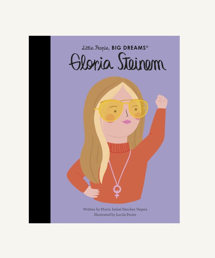 Play & Learn Little People, BIG DREAMS Inspirational People | Little People, Big Dreams: Gloria Steinem